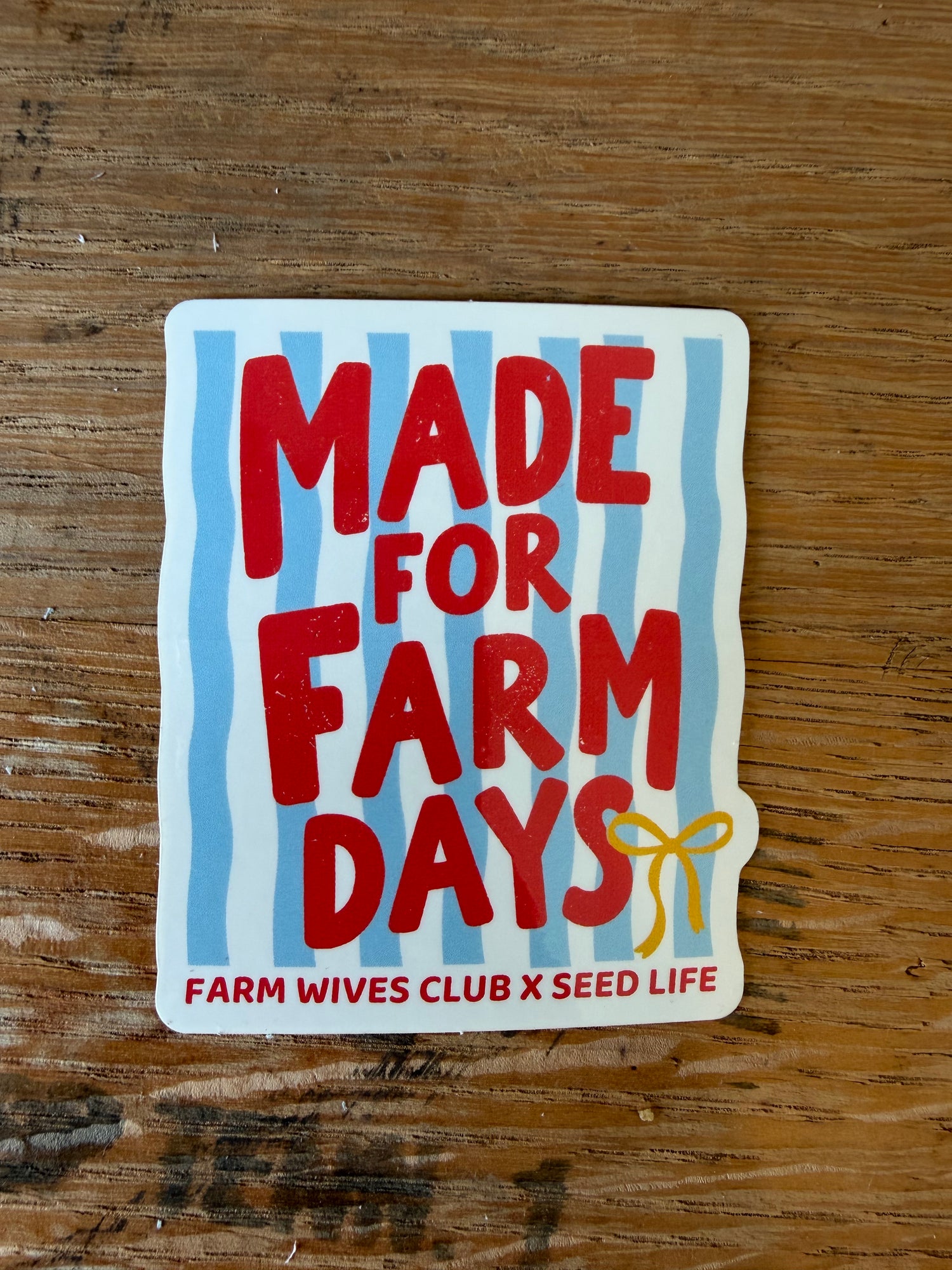 Made for Farm Days Sticker
