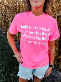 Built For This Life T-Shirt