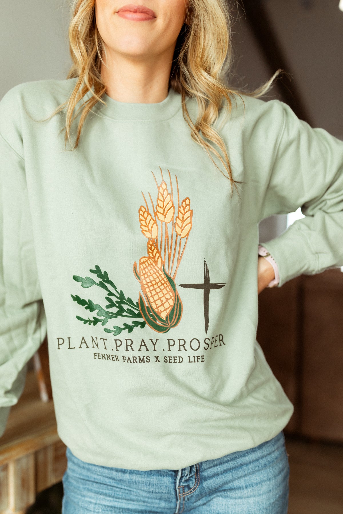 Plant, Pray, Prosper Crewneck- Fenner Farms