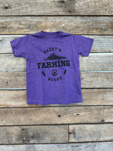 Load image into Gallery viewer, Daddy’s Farming Buddy T Shirt